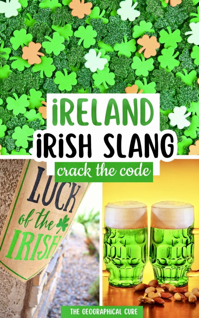 Crack The Code A Fun Guide To Irish Slang The Geographical Cure