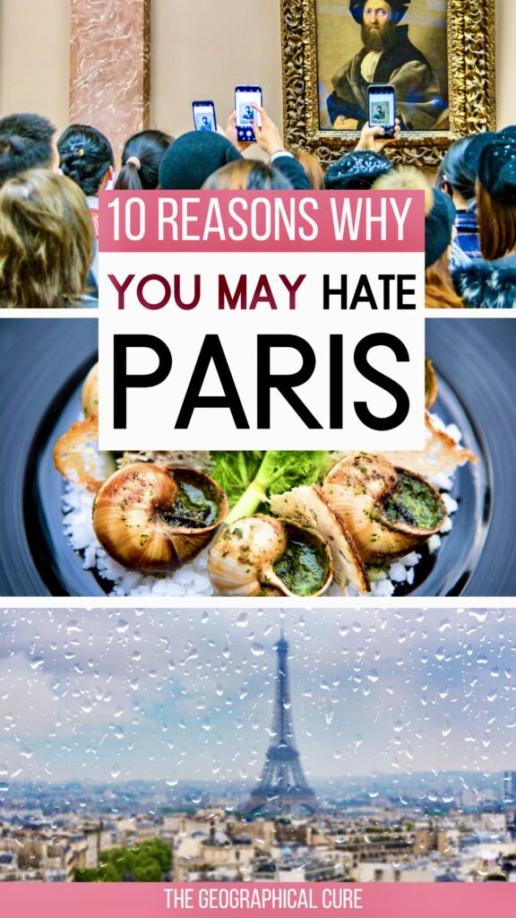 Pinterest pin graphic for why Paris not appeal to everyone