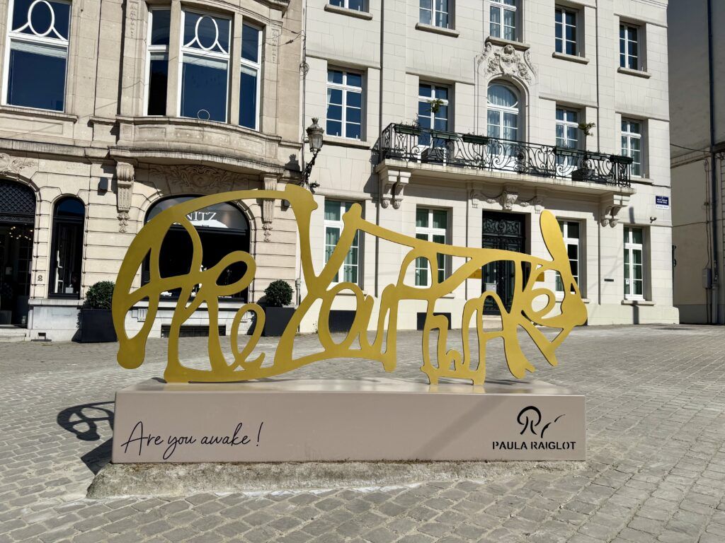 Are You Awake?” by Belgian artist Paula Raiglot, installed in Petit Sablon Square