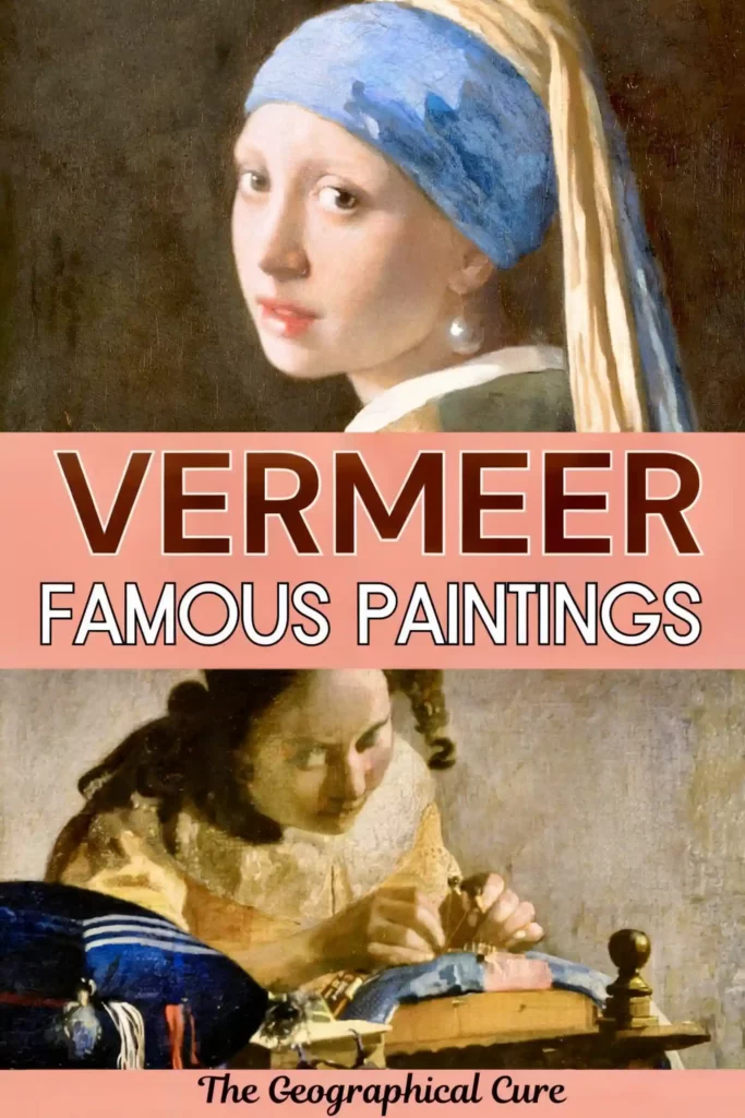 Pinterest pin graphic showing famous Vermeer paintings