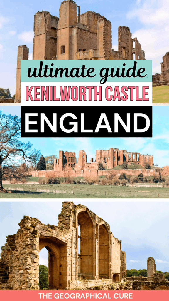Pinterest pin graphic for guide to Kenilworth Castle