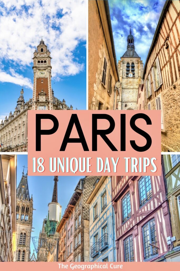 Pinterest pin for off the beaten path day trips from Paris