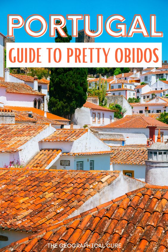 Pinterest pin for guide to the best things to do in Obidos