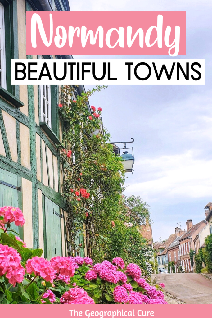 Pinterest pin for the most beautiful towns in Normandy France