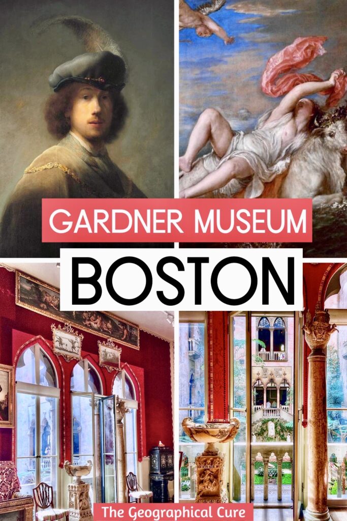 Pinterest pin for Guide To Boston's Isabella Stewart Gardner Museum