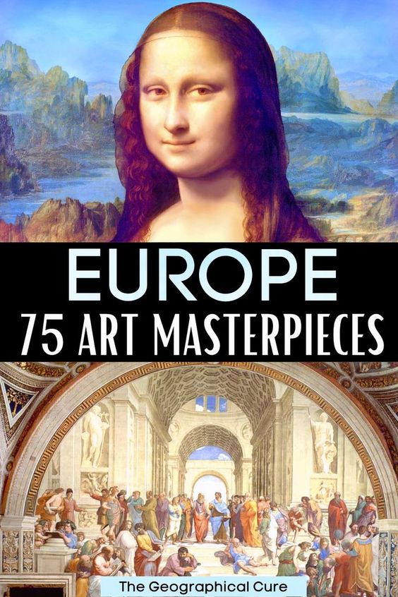 Pinterest pin for  the top must see art masterpieces in Europe