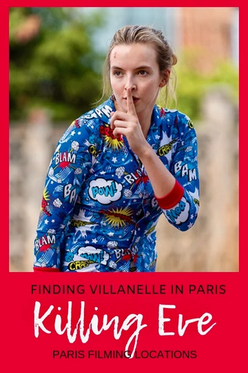 Pinterest pin for guide to Killing Eve filming locations in Paris