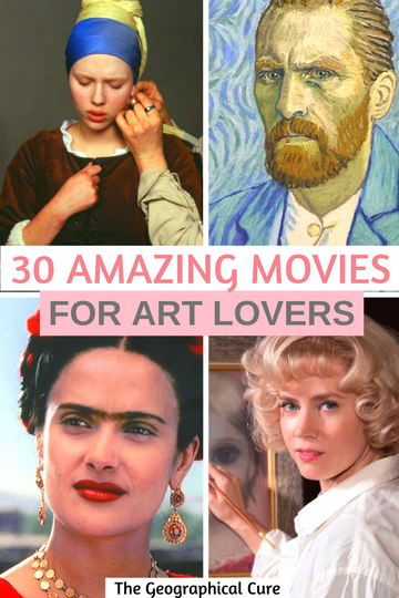 Pinterest pin for guide to the best films and movies for art lovers
