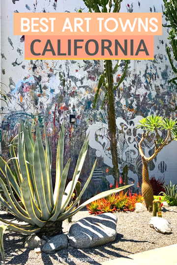 guide to off the beaten path towns in California for art lovers