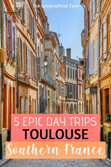 pin for day trips from Toulouse France