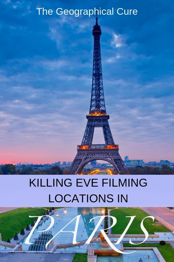 Pinterest pin for guide to Killing Eve filming locations in Paris