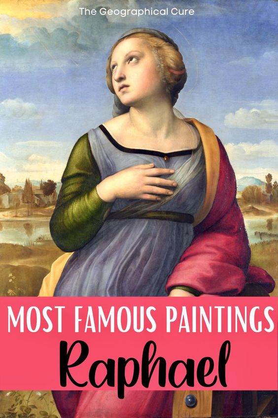Pinterest pin for guide to the best and most famous painting of Raphael
