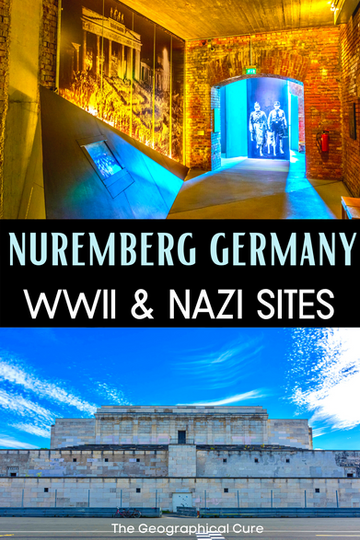 ultimate guide to World War II and Nazi sites in Nuremberg Germany