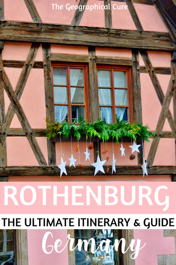 guide to Rothenburg ob der tauber in Germany, with all the best things to do and see