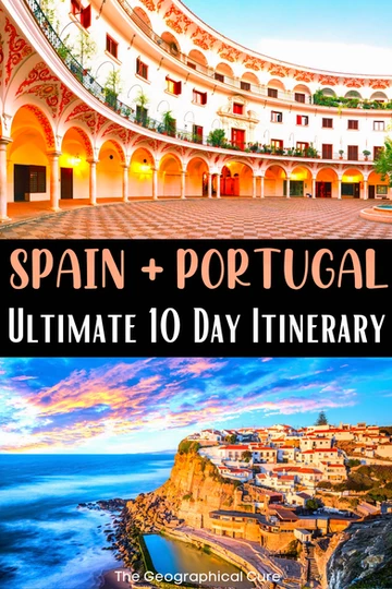 day trips to spain from lisbon Pinterest pin for the best 10 day itinerary for Spain and Portugal