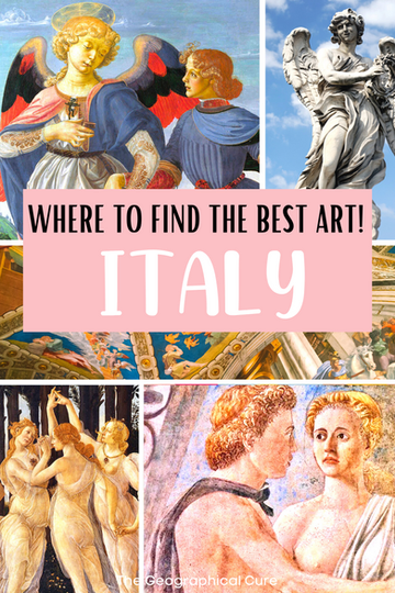 Italy art pilgrimage: where to find the best art in italy