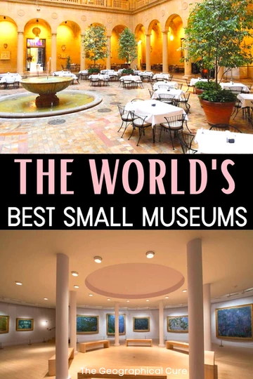 guide to the world's best small museums