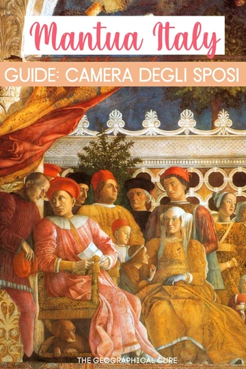 guide to the Camera Degli Sposi in Mantua Italy