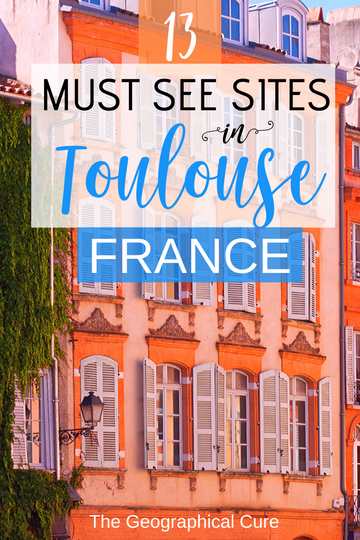guide to the top attractions in Toulouse France