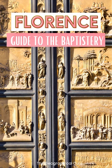 ultimate guide to visiting the Baptistery in Florence Italy