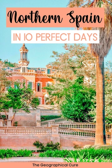 Pinterest pin for 10 days in northern Spain itinerary