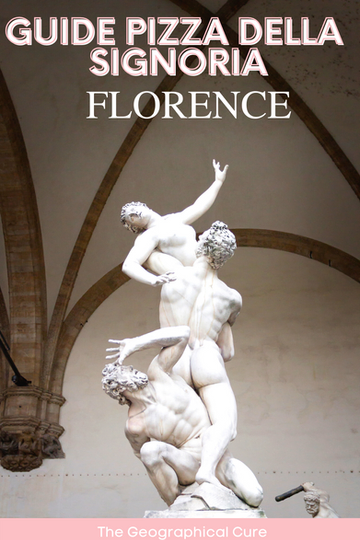 guide to the Piazza della Signoria in Florence Italy