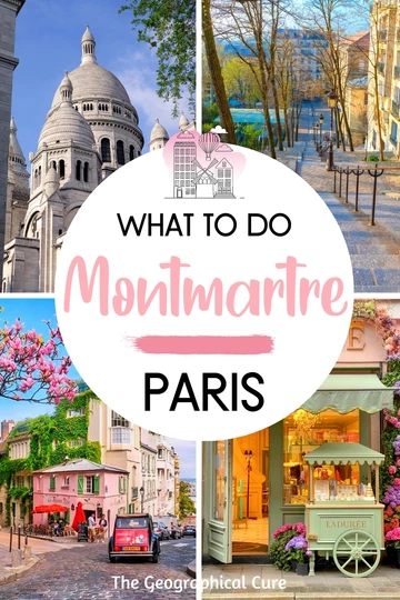 guide to the top attractions in Paris' Montmartre neighborhood