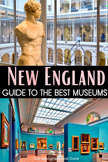guide to the best museum in New England