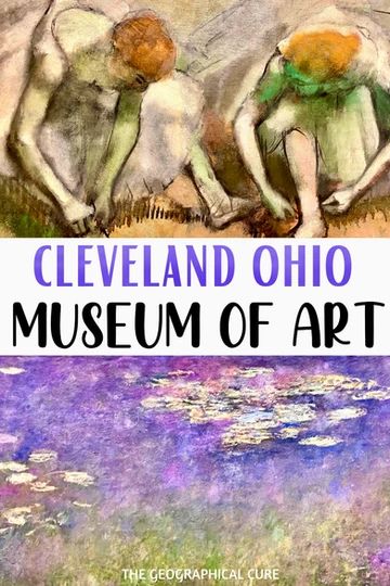 Pinterest pin for guide to the Cleveland Museum of Art
