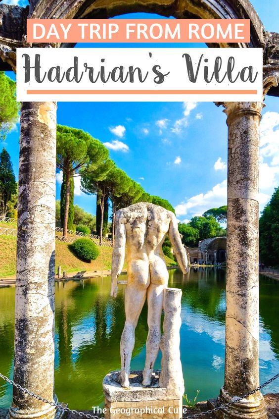 Pinterest pin for guide to Hadrian's Villa in Tivoli, an easy day trip from Rome