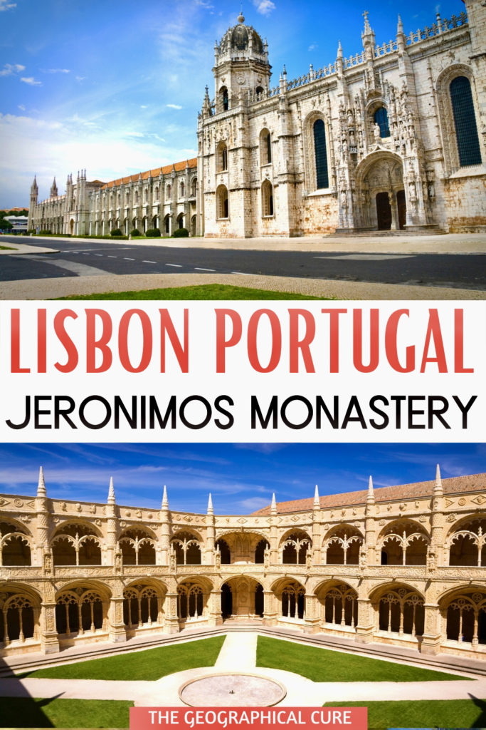 Pinterest pin for guide to Jeronimos Monastery, a top attraction in Lisbon Portugal
