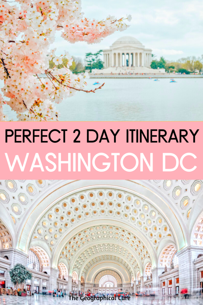 Pinterest pin for 2 days in Washington D.C. itinerary