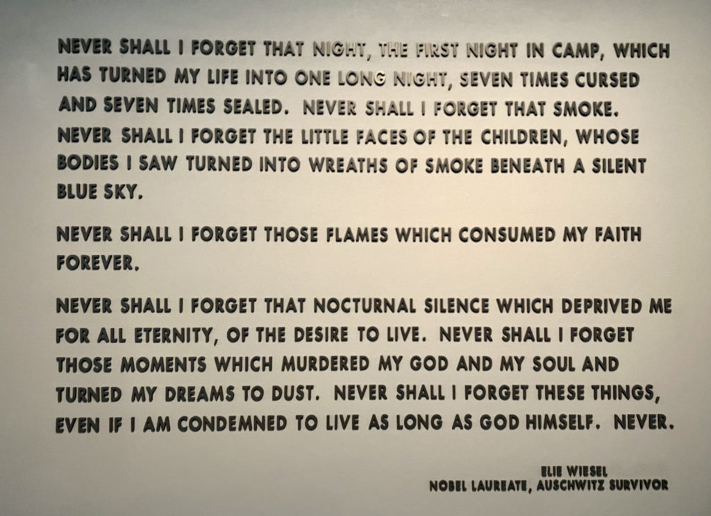 Elie Wiesel quote in the Holocaust Memorial Museum 