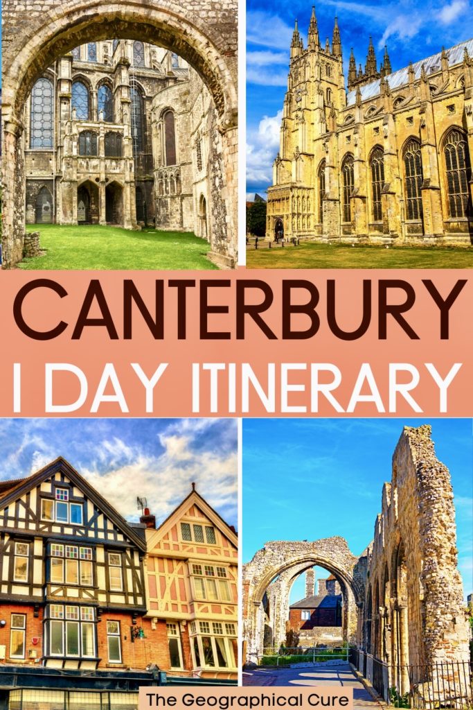 Pinterest pin for one day in Canterbury itinerary, a day trip from London