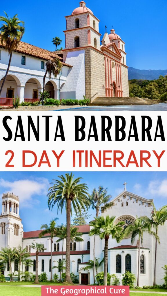 Pinterest pin for 2 days in Santa Barbara