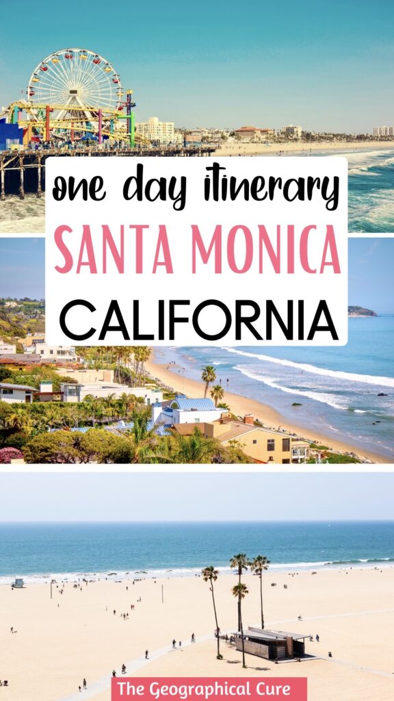 Pintrest pin for One Day In Santa Monica Itinerary