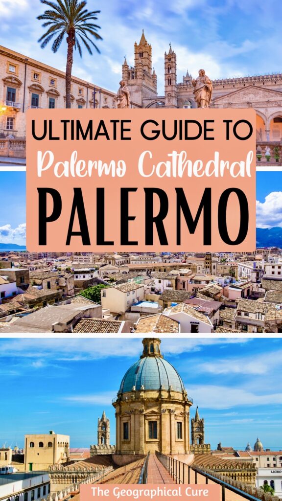 Pinterest pin for Ultimate Guide To Palermo Cathedral