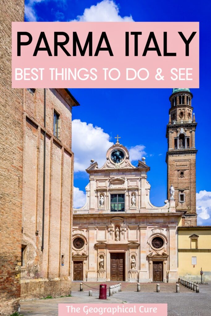 Pinterest pin for best things to do in Parma Italy