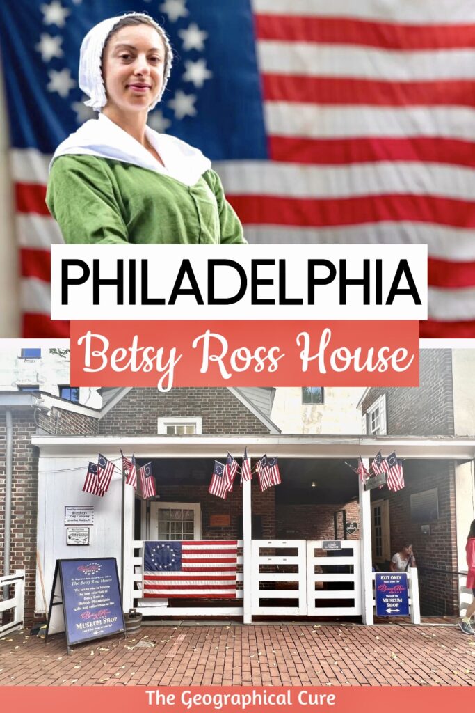 Pinterest pin for guide to the Betsy Ross House