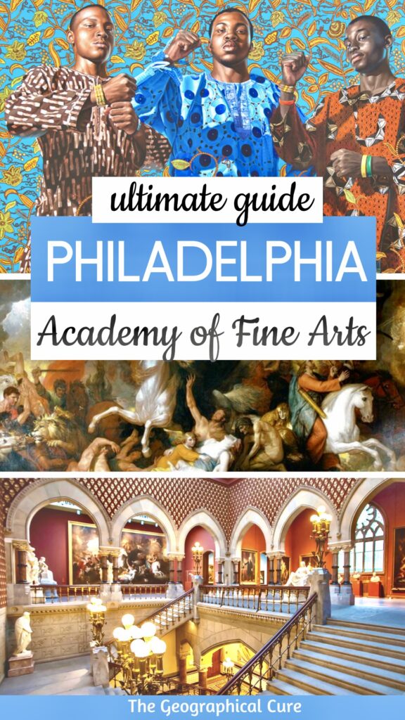 Pinterest pin for guide to the Pennsylvania Academy of Fine Arts