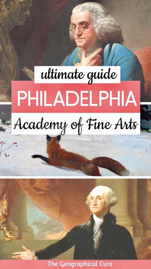 Pinterest pin for guide to the Pennsylvania Academy of Fine Arts