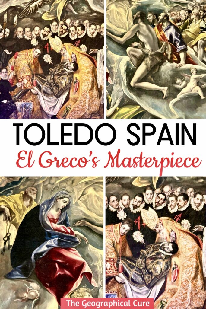 Pinterest pin for guide to San Tome and El Greco's Masterpiece, The Burial of Count Orgaz