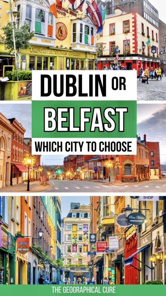 Pinterest pin graphic for which city to visit: Dublin or Belfast?