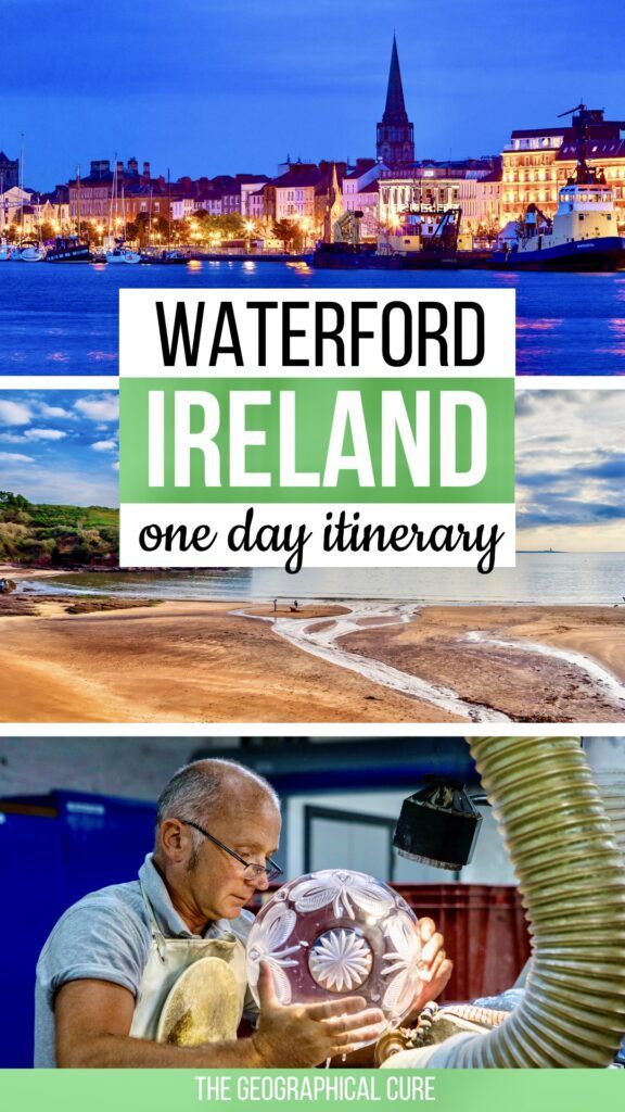 Pinterest pin graphic for one day in Waterford Ireland Itinerary