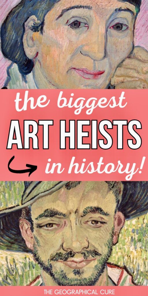 Pinterest pin graphic for biggest art heists in history showing two Van Gogh paintings