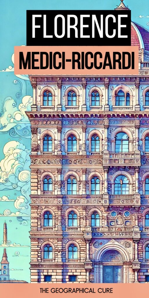 Pinterest pin graphic for guide to the Medici-Ricccardi Palace