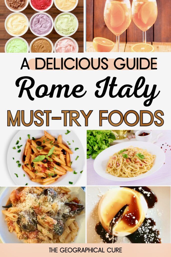 Pinterest pin graphic for must try foods in Rome