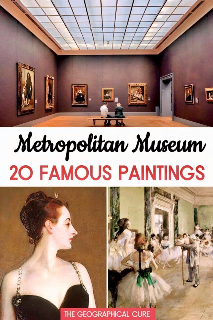 Pinterest pin graphic showing famous paintings at the Metropolitan Museum of Art