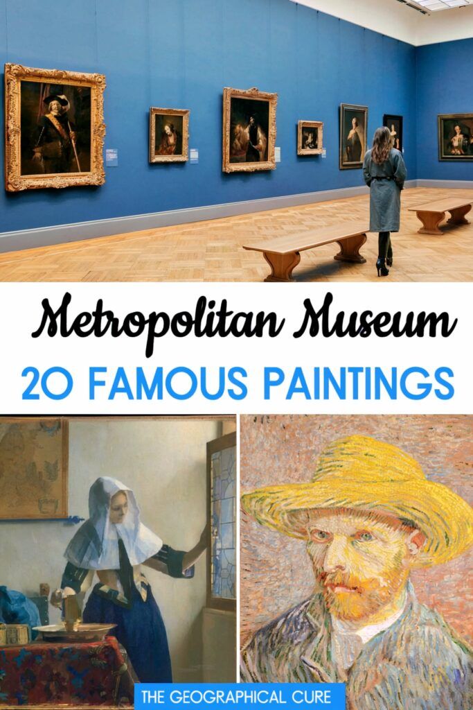 Pinterest pin graphic showing famous paintings at the Metropolitan Museum of Art