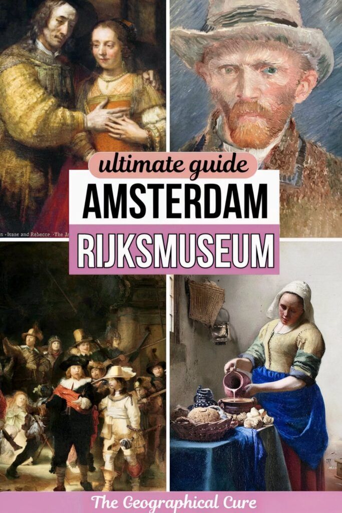 Pinterest pin graphic for guide to the Rijksmuseum showing famous paintings